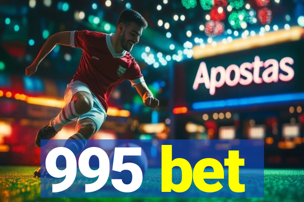 995 bet